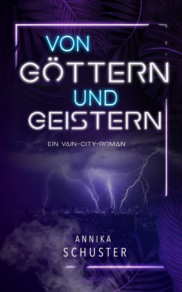 Von Göttern und Geistern: Ein Vain-City-Roman (1) (Götter und Geister) Contemporary literature