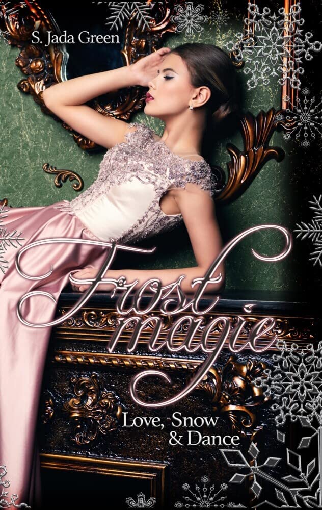 Frostmagie - Love, Snow & Dance Drama