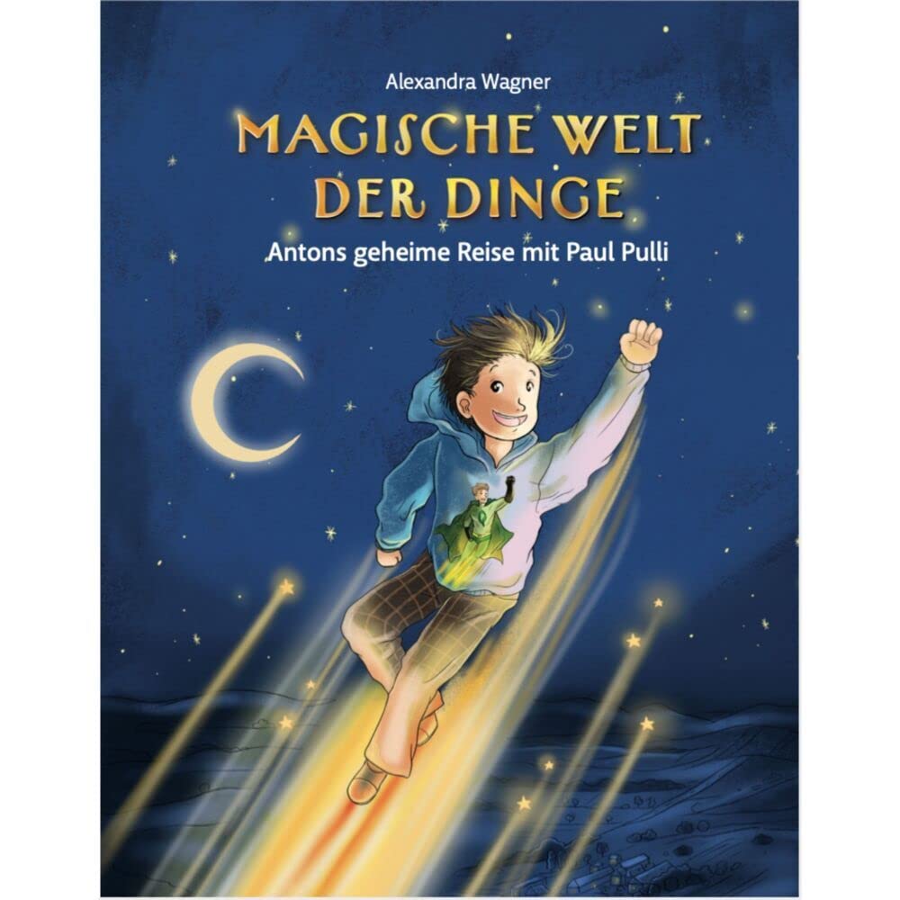 Magische Welt der Dinge - Antons geheime Reise mit Paul Pulli Action & Adventure