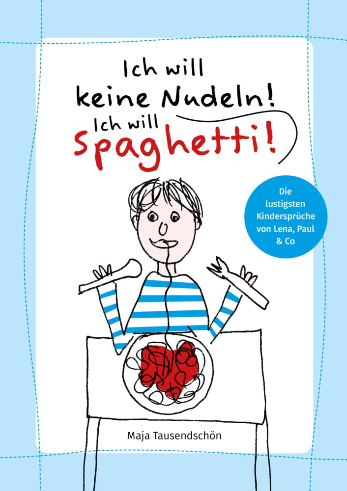 Ich will keine Nudeln! Ich will Spaghetti! Lifestyle