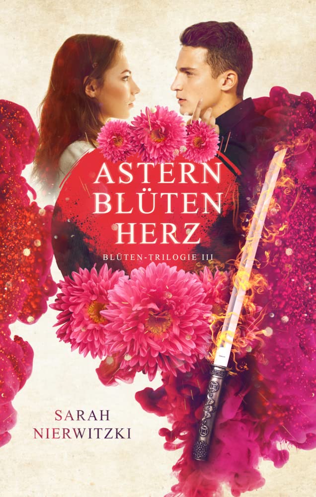 Asternblütenherz: Blüten-Trilogie 3 Fairy Tales & Legends