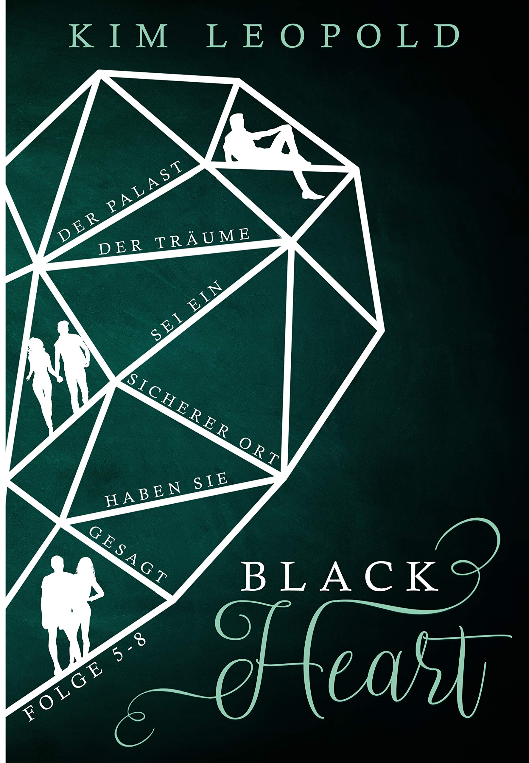 Black Heart Sammelband 2: Der Palast der Träume sei ein sicherer Ort, haben sie gesagt book