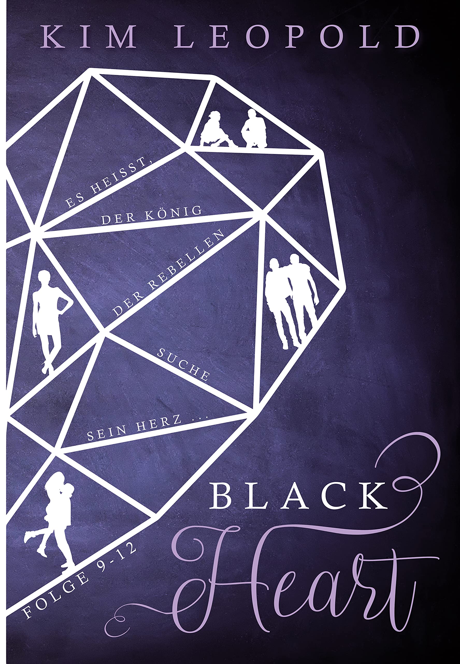 Black Heart Sammelband 3: Es heißt, der König der Rebellen suche sein Herz: (Folge 9-12) Fairy Tales & Legends
