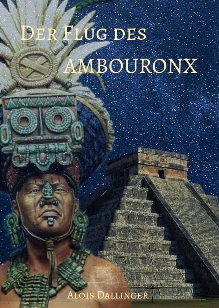 Der Flug des Ambouronx Historical Fiction