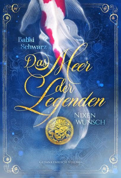 Das Meer der Legenden: Nixenwunsch Fairy Tales & Legends
