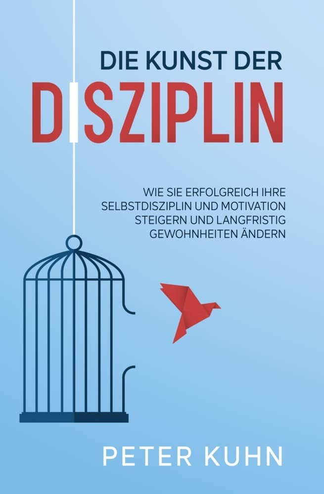Die Kunst der Disziplin Business, Finance & Career Books