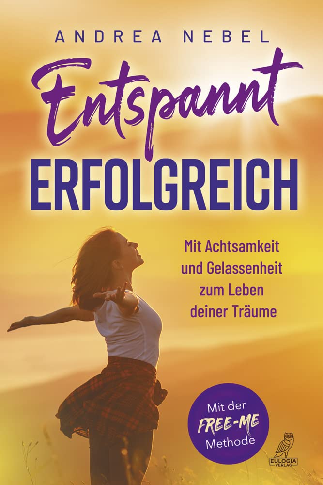 Entspannt erfolgreich Business, Finance & Career Books