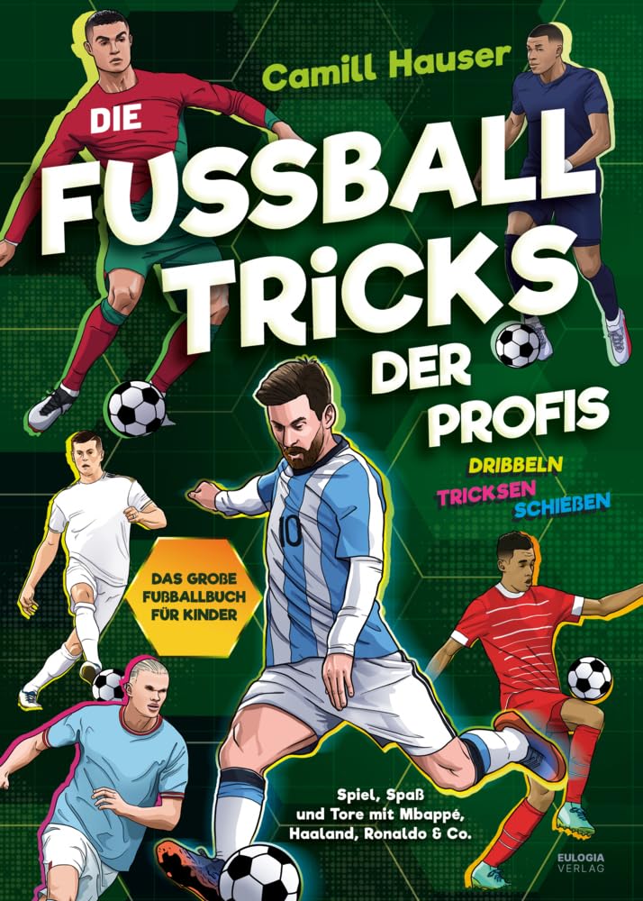 Die Fußball Tricks der Profis Leisure & Fun