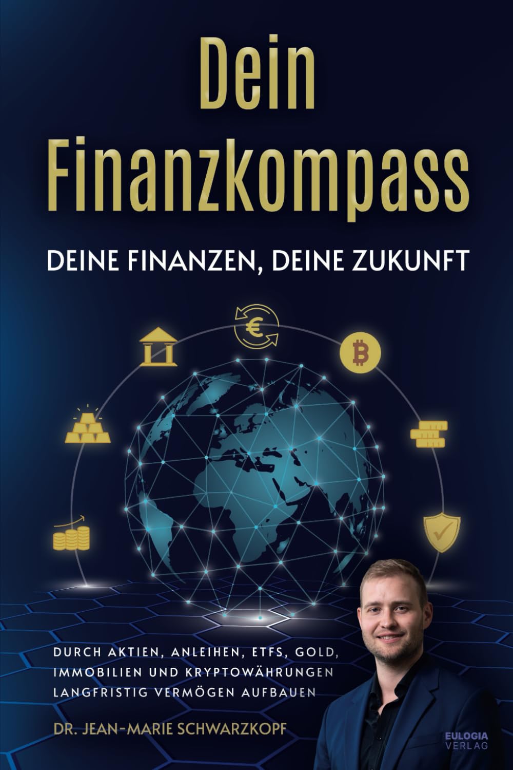 Dein Finanzkompass - Deine Finanzen, Deine Zukunft Business, Finance & Career