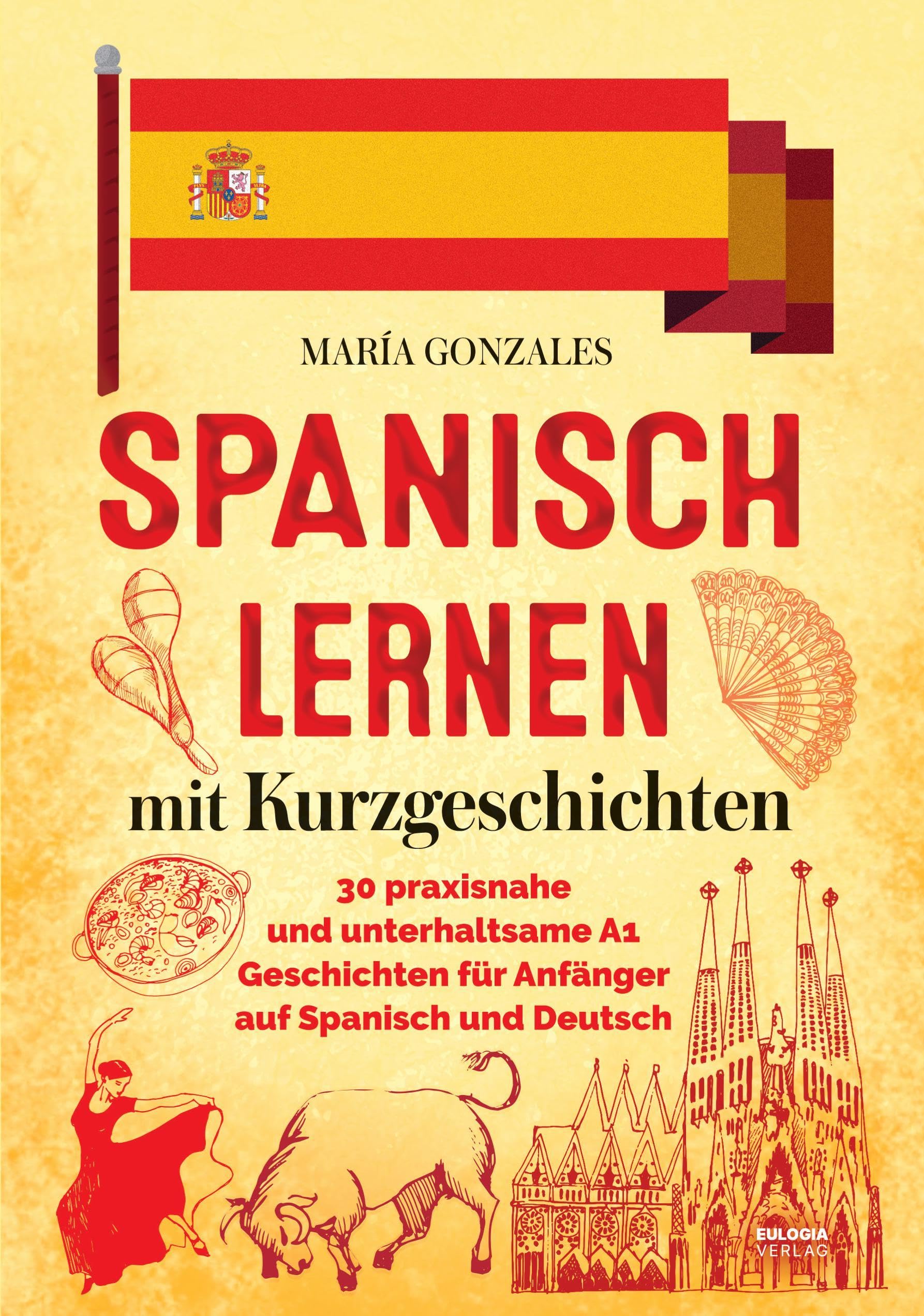 Spanisch lernen mit Kurzgeschichten Books