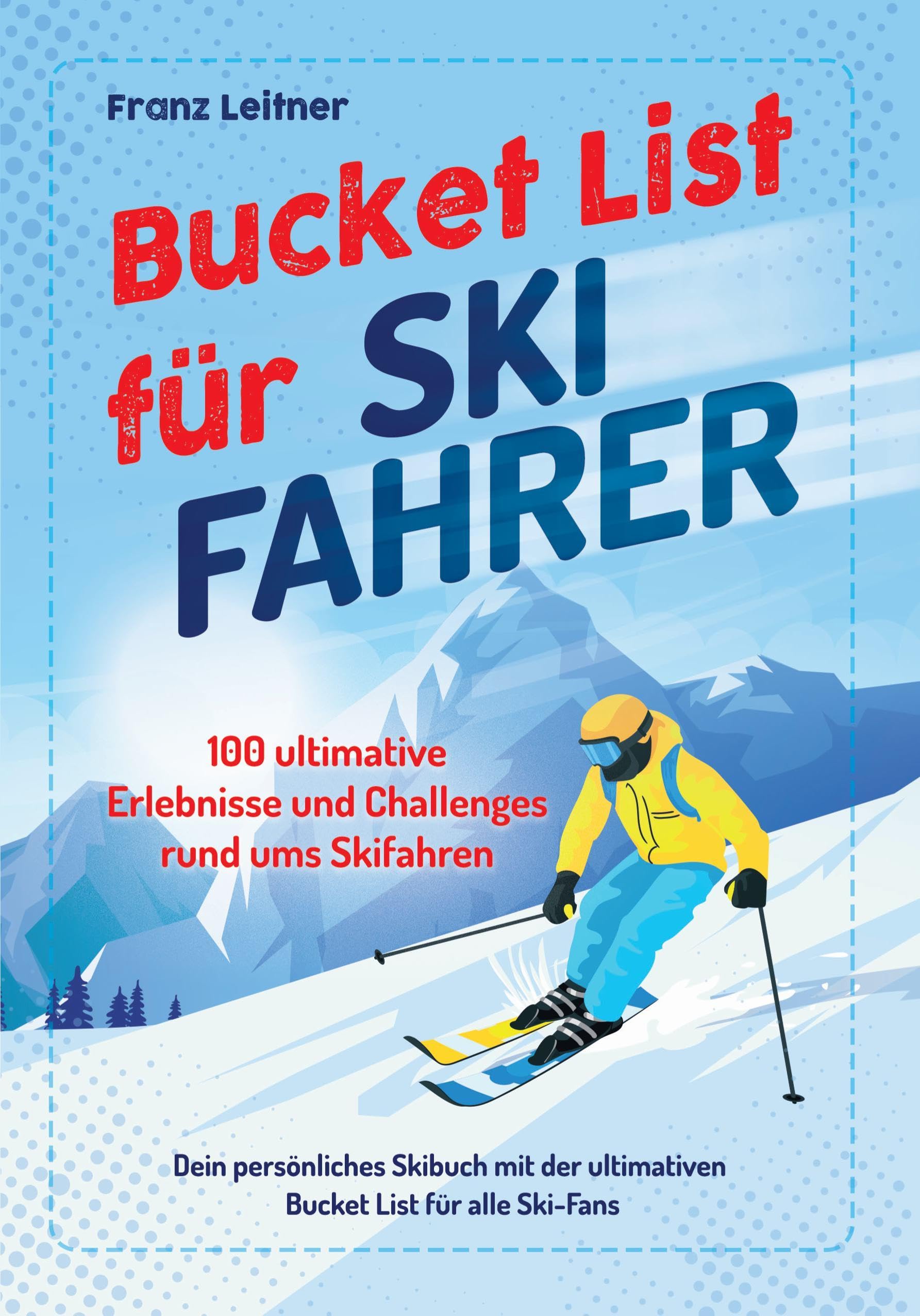 Bucket List für Skifahrer Parents & Children