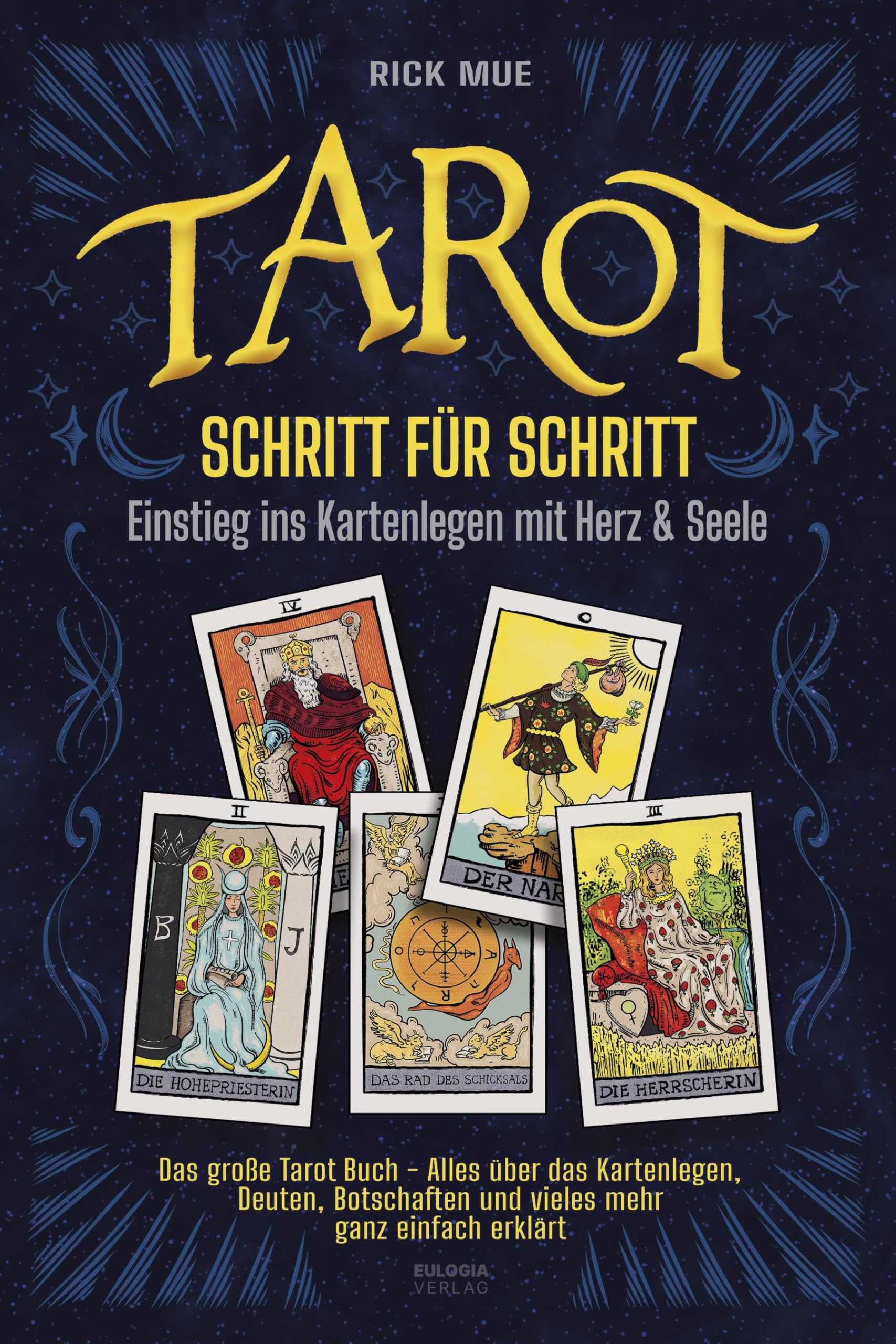Tarot Schritt für Schritt - Einstieg ins Kartenlegen mit Herz & Seele Health, Nutrition & Fitness