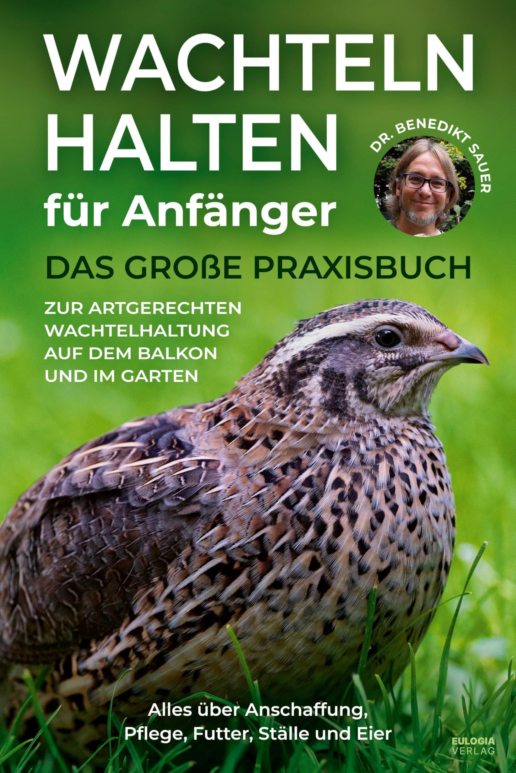 Wachteln halten für Anfänger book