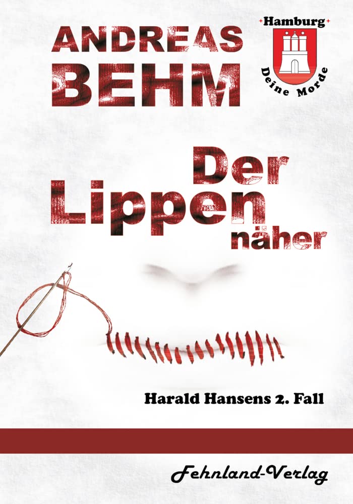 Product Image: Hamburg - Deine Morde. Der Lippennäher