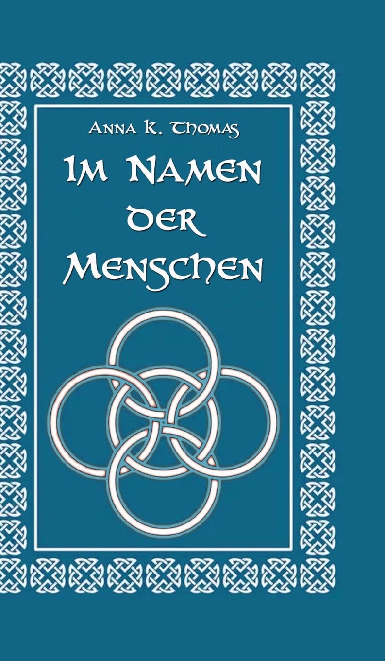 Im Namen der Menschen (Von Elfen und Wölfen, Band 3) Action & Adventure
