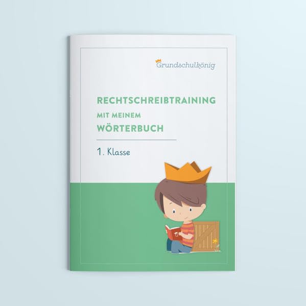 Rechtschreibtraining mit dem Wörterbuch, 1. Klasse: Arbeitsheft für die Grundschule Professional & Reference Books