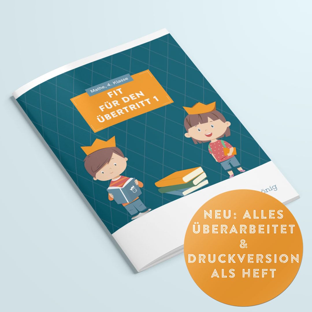 Grundschule - Mathe, 4. Klasse: Fit für den Übertritt - Teil 1: Arbeitsheft - Übungsheft mit Lösungen (QR-Code für Lösungs-Download) Professional & Reference Books