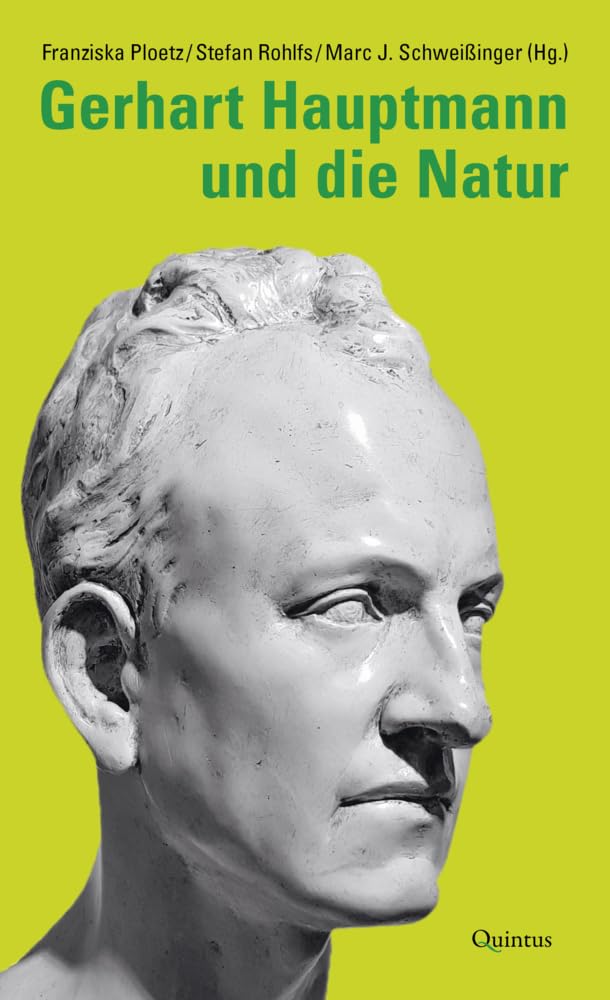 Gerhart Hauptmann und die Natur (Gerhart-Hauptmann-Reihe) Drama