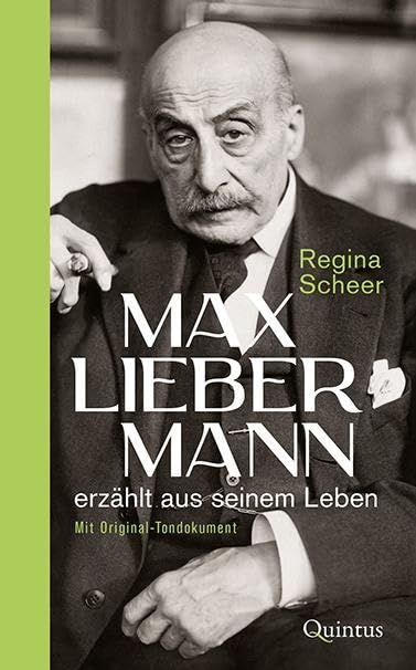 Max Liebermann erzählt aus seinem Leben Art & Literature