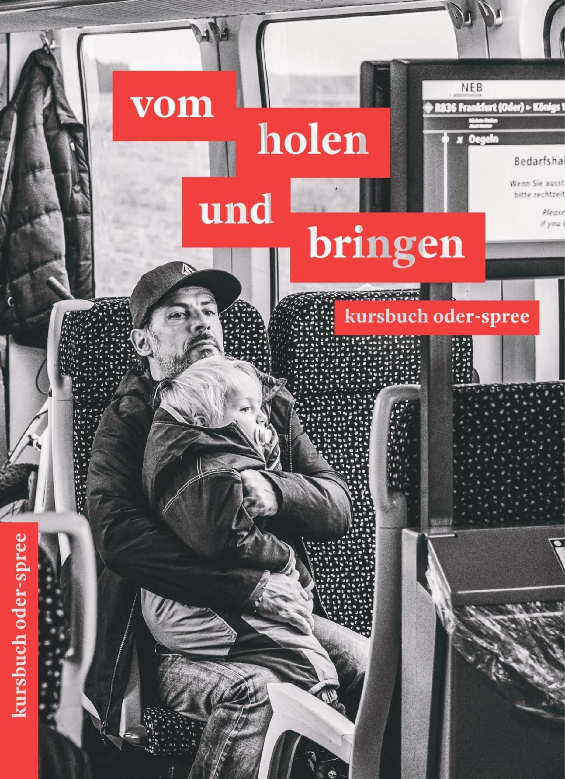 vom holen und bringen: kursbuch oder-spree 2025 Social Sciences