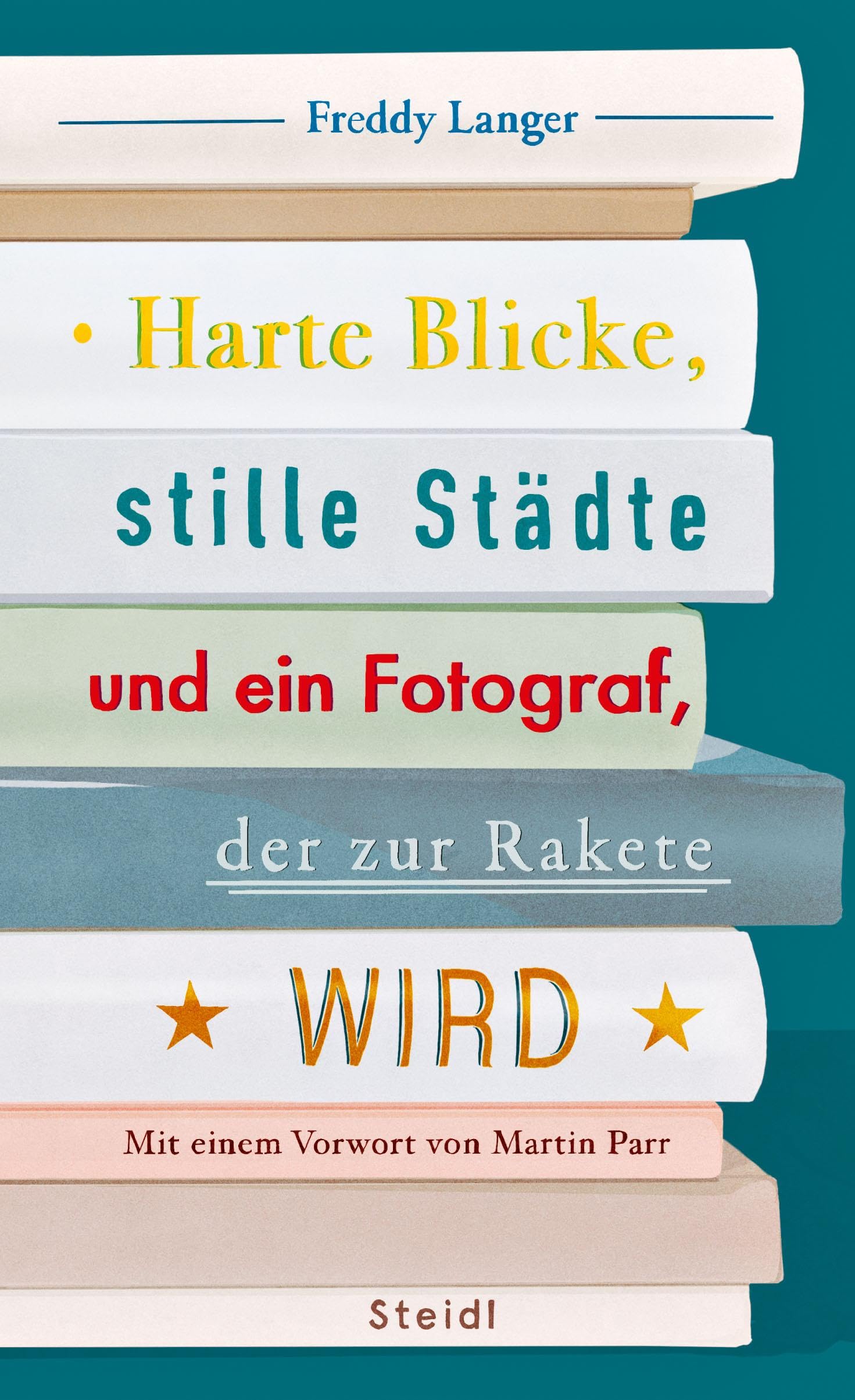 Harte Blicke, stille Städte und ein Fotograf, der zur Rakete wird Essays & Short Stories