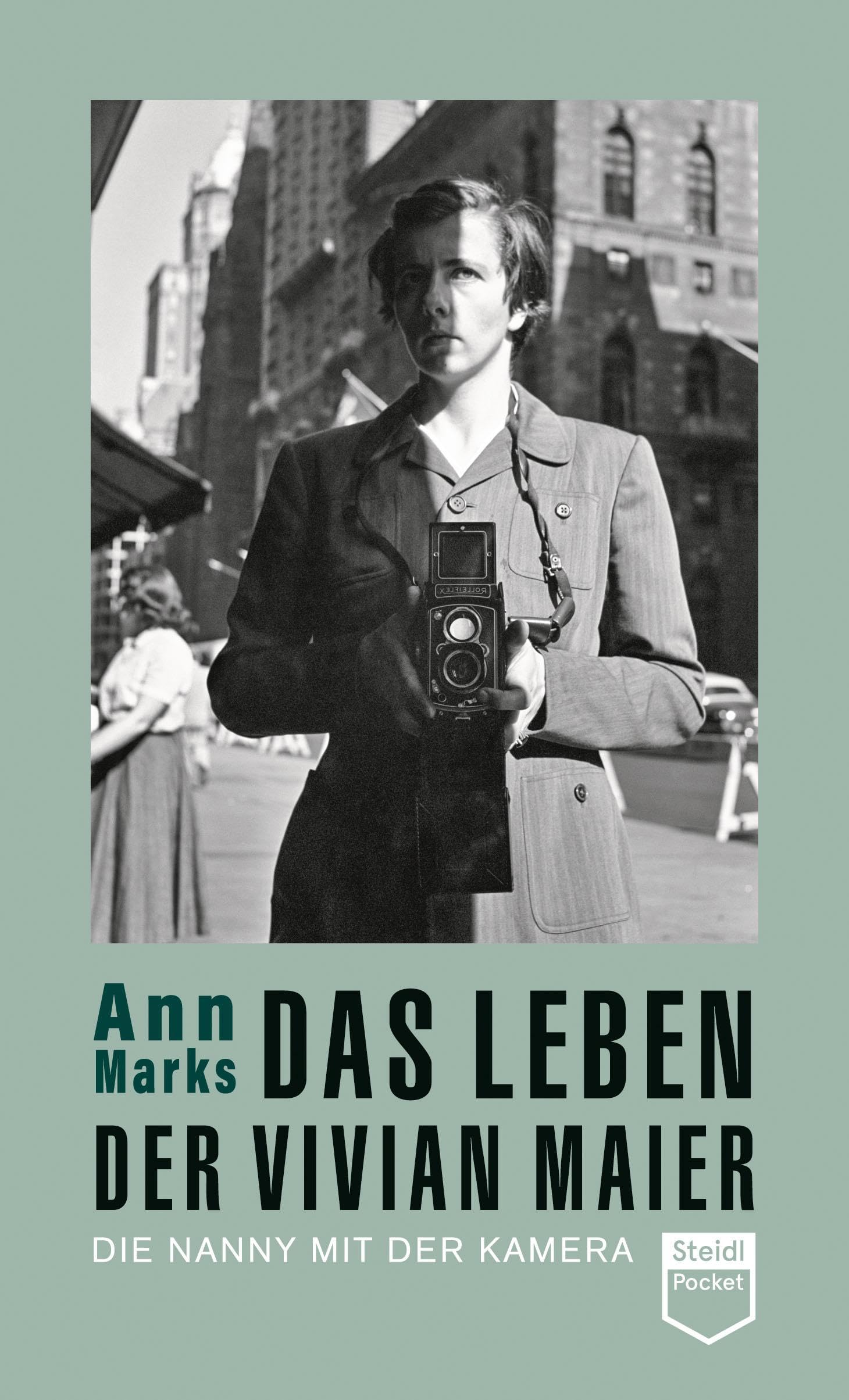Das Leben der Vivian Maier (Steidl Pocket): Die Nanny mit der Kamera Memories