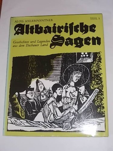 Altbairische Sagen Books