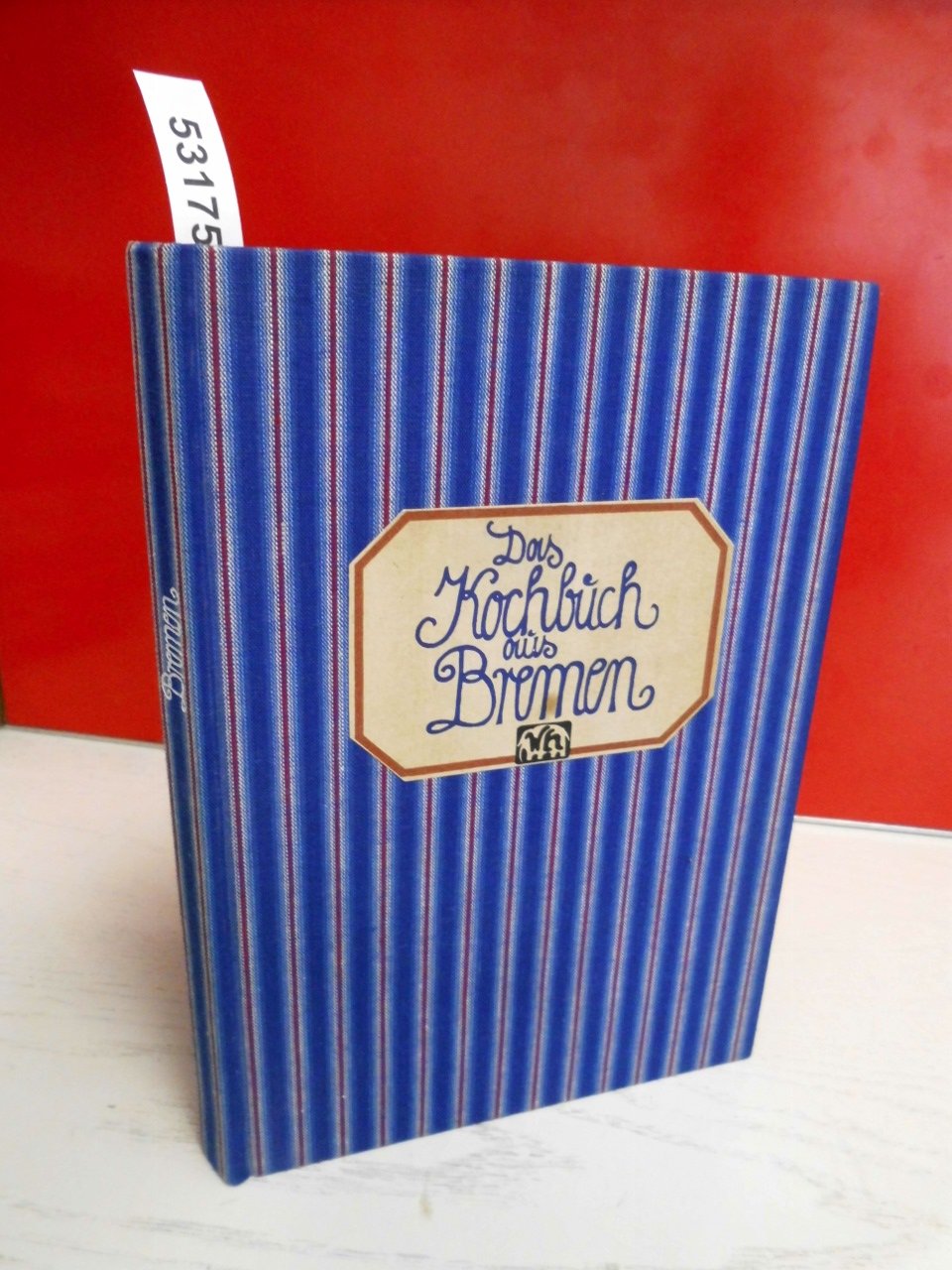 Das Kochbuch aus Bremen (Landschaftsküche) Cooking & Enjoying