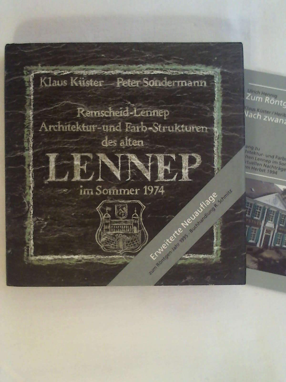 Lennep. Architektur- und Farbstrukturen des alten Lennep im Sommer 1974 Books