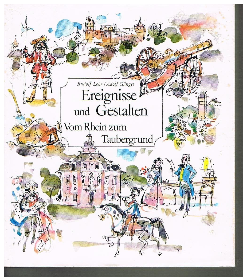 Vom Rhein zum Taubergrund. Ereignisse und Gestalten Books