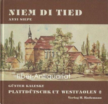 Niem di Tied : heitere u. ernste Gedichte u. Erzählungen in plattdt. Sprache aus d. Münsterland. Books