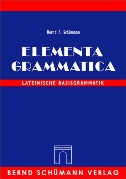 Product Image: Elementa Grammatica: Lateinische Basisgrammatik