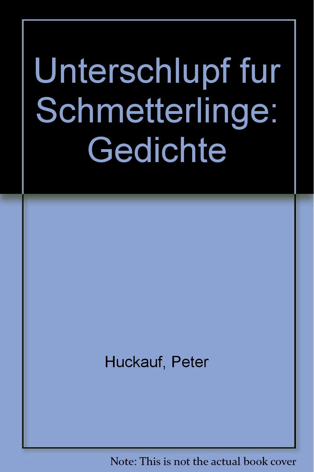 Unterschlupf für Schmetterlinge.. Gedichte. Books