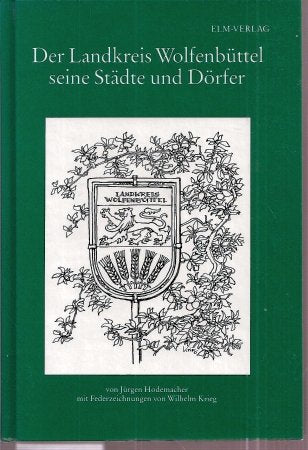 Der Landkreis Wolfenbüttel - seine Städte und Dörfer Travel