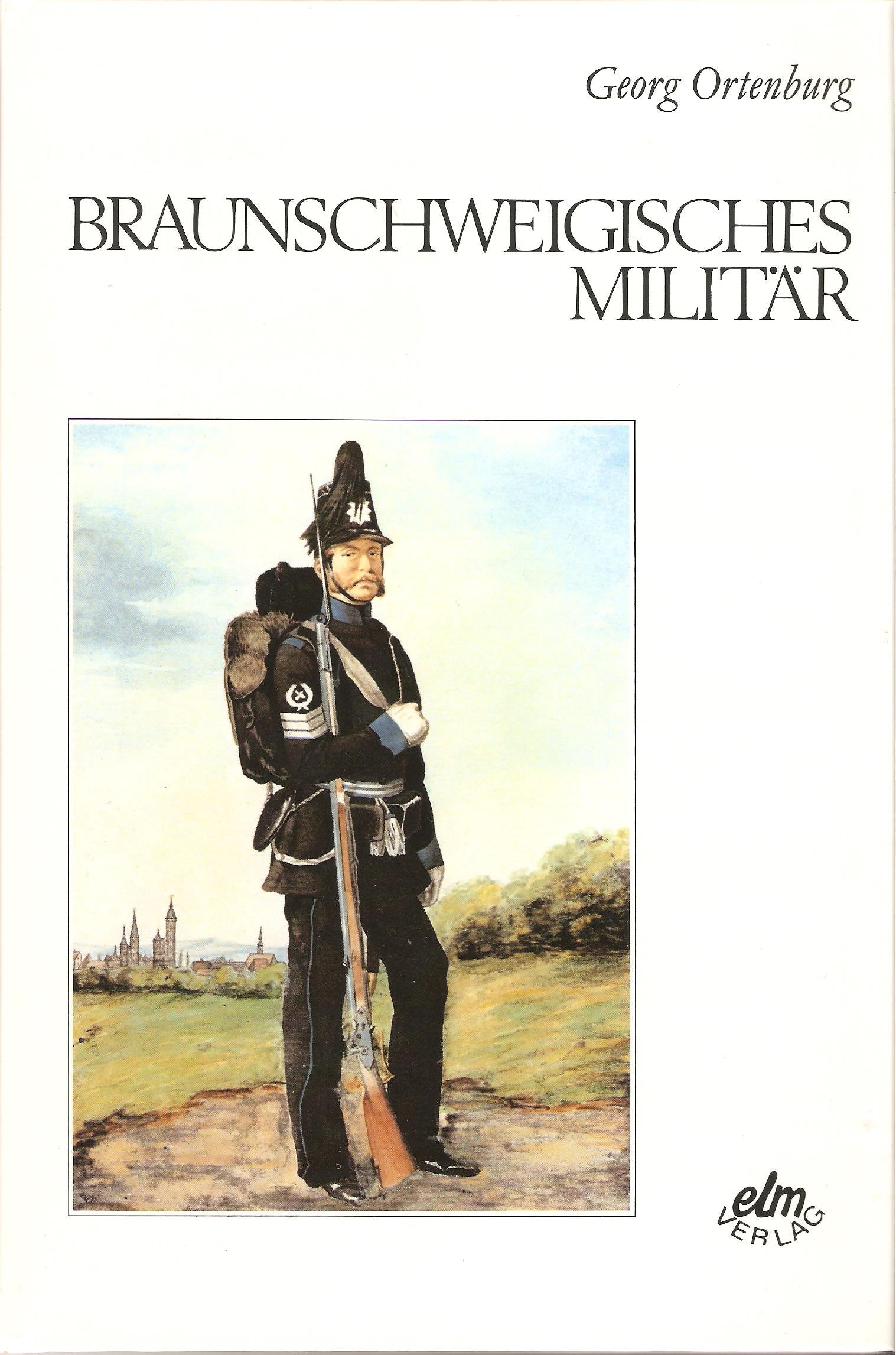 Braunschweigisches Militär Politics & History