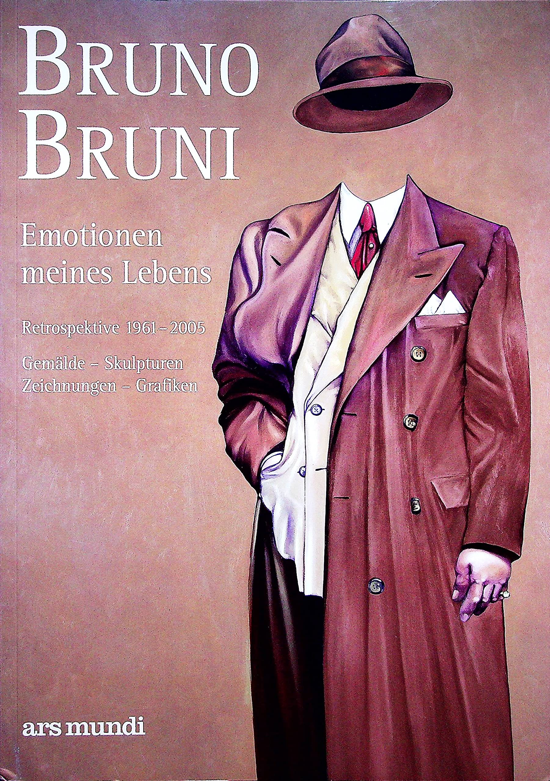Bruno Bruni. Emotionen meines Lebens: Retrospektive 1961-2005 Books