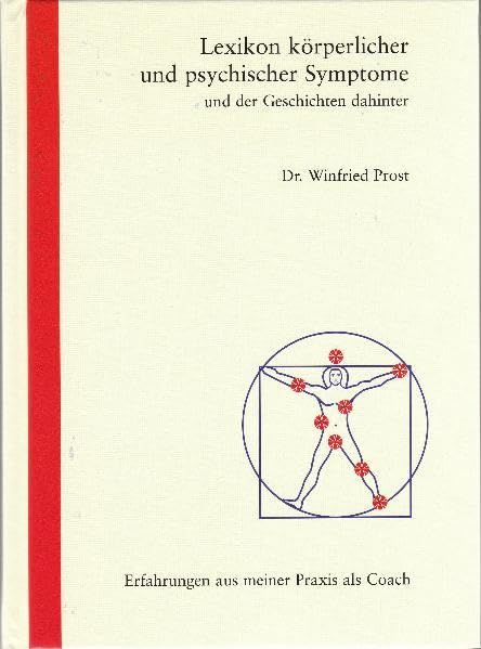 Lexikon körperlicher und psychischer Symptome: und der Geschichten dahinter Medicine