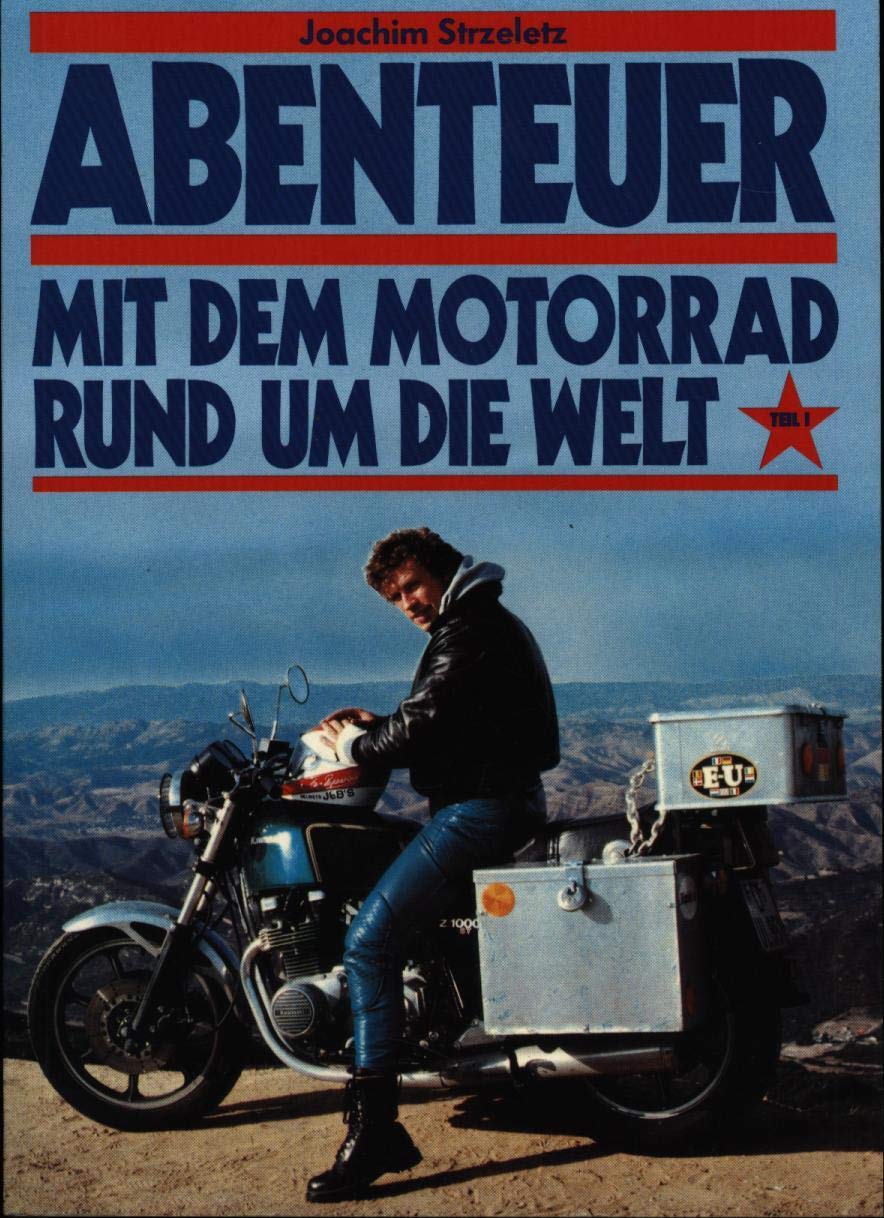 Abenteuer Mit dem Motorrad um die Welt Kawasaki Z1000 Books