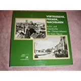 Vertriebene, Fremde, Nachbarn. Kultur und Geschichte der Ostvertriebenen im Kreis Neuss. Books