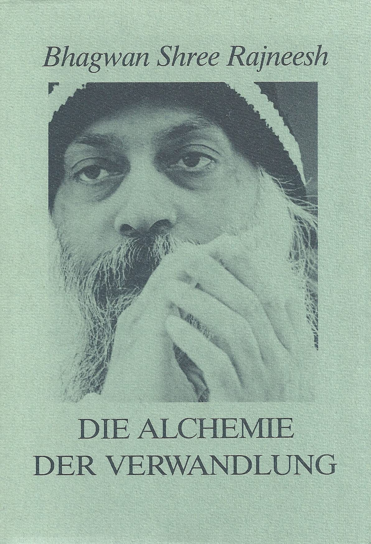 Die Alchemie der Verwandlung. Bhagwan spricht über jüdische Mystik Religion & Esotericism