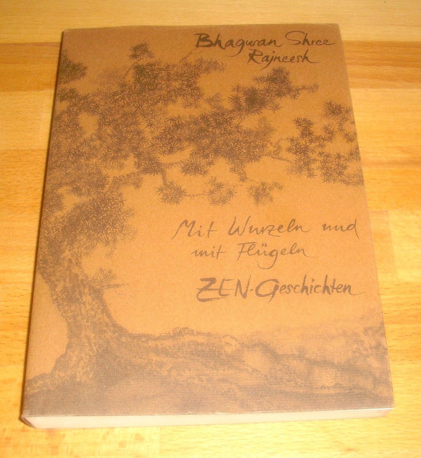 Mit Wurzeln und mit Flügeln. Zen-Geschichten Religion & Esotericism