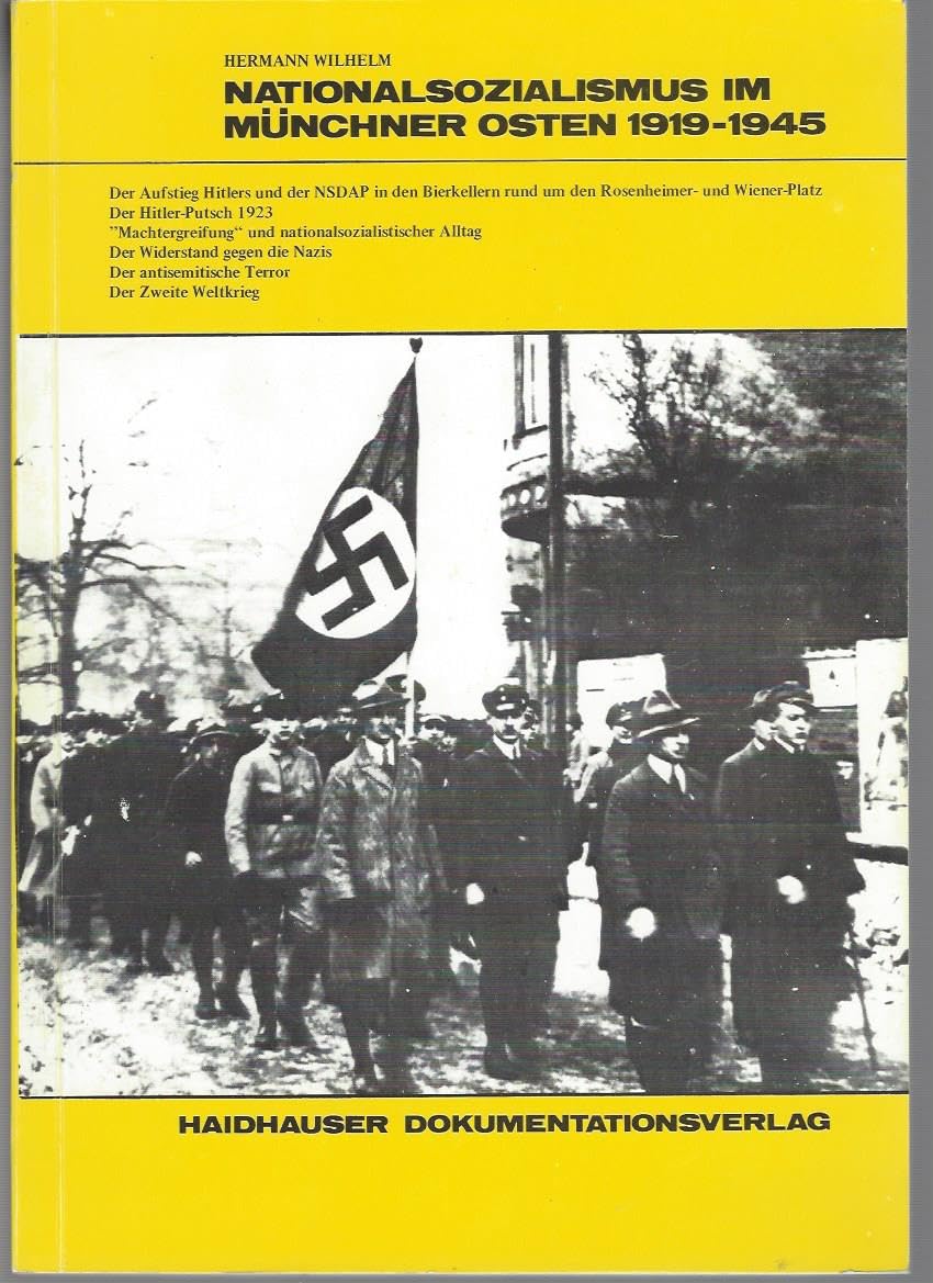 Nationalsozialismus im Münchner Osten 1919-1945 Books