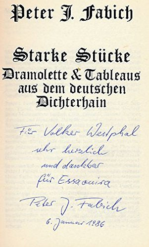 Starke Stücke: Dramolette & Tableaus aus dem deutschen Dichterhain Books