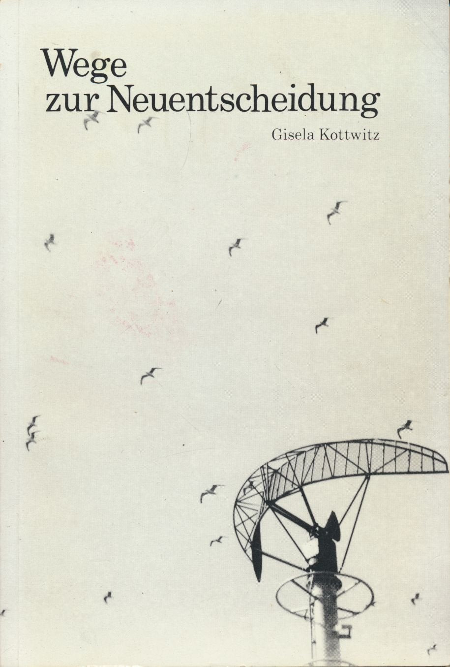 Wege zur Neuentscheidung Social Sciences