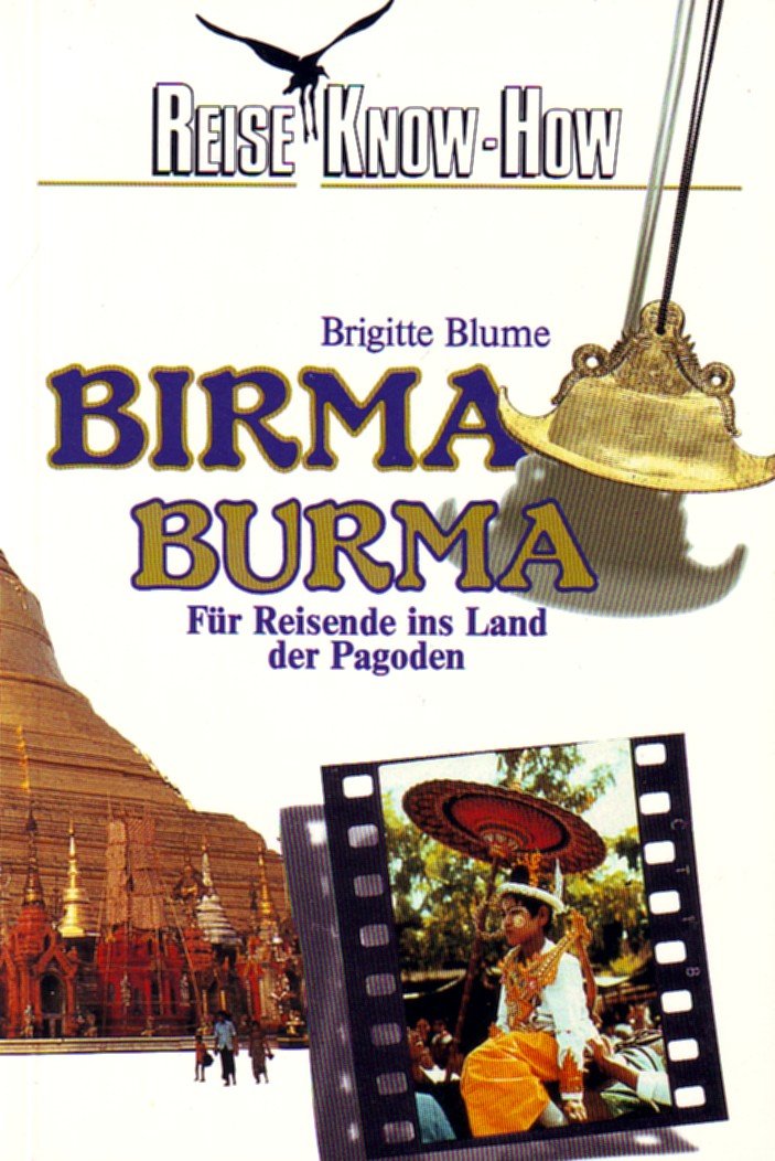Birma Burma. Für Reisende ins Land der Pagoden Books