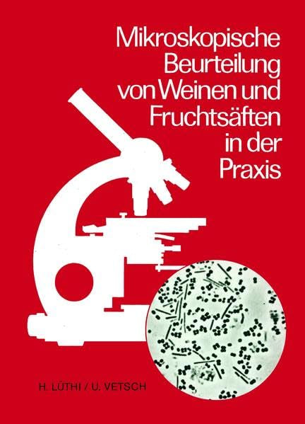 Analyse et appréciation microscopiques des vins et jus de fruits dans la pratique en français, 2e édition book