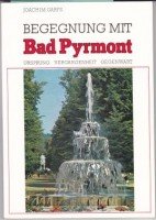 Begegnung mit Bad Pyrmont: Ursprung, Vergangenheit, Gegenwart Geology & Geography