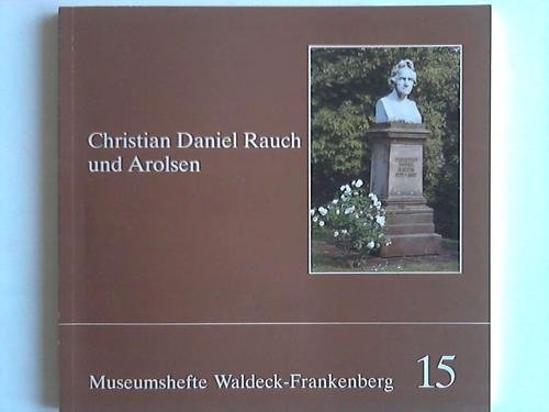 Product Image: Christian Daniel Rauch und Arolsen