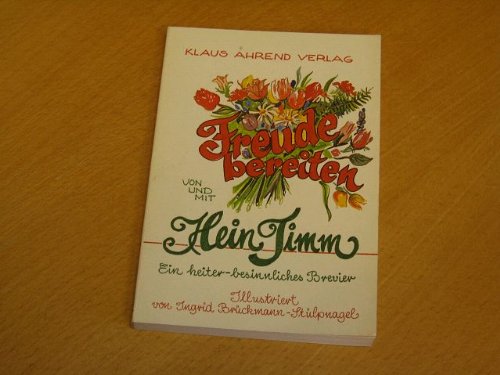 Freude bereiten. Ein heiter-besinnliches Brevier Books