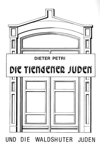 Die Tiengener Juden: Und die Waldshuter Juden Politics & History